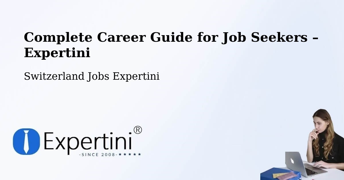 Career Guide for Job Seekers – Windisch - Windisch, Switzerland Jobs Expertini