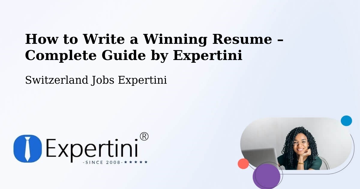 Resume Writing Guide for Job Seekers – Windisch - Windisch, Switzerland Jobs Expertini